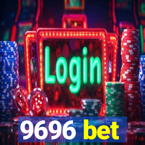 9696 bet